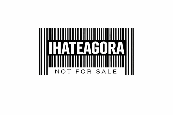 IHATEAGORA